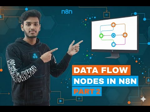 DATA FLOW NODES IN N8N | PART 2 | INTERMEDIATE TO PRO PART 6 | VID 10