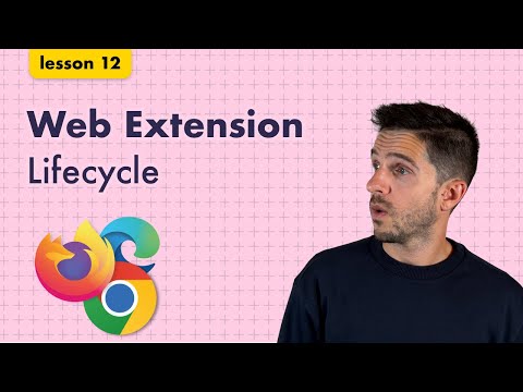 Lesson 12: Chrome Extension Course - User Onboarding & Lifecycle Events