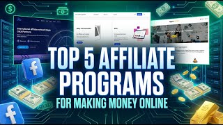 TOP 5 Affiliate Programs for Making Money Online | Affiliate Marketing