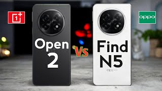 OnePlus Open 2 vs Oppo Find N5 || oppo find n5 vs oneplus open 2