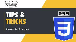 CSS: Tips and Tricks - Hover Techniques