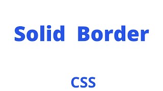 css solid border | CSS Border Style-Hindi | Css Border Styles | #css #25