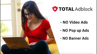 Are You Tired of Seeing Adverts Online? | Total Adblock