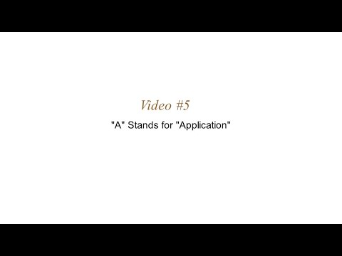 Unit #1, Video #5: "A" Stands for "Application"