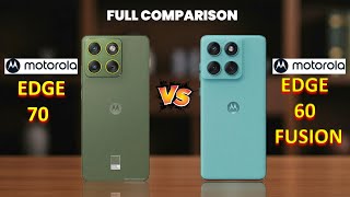 Motorola Edge 70 vs Edge 60 Fusion 🔥 Full Comparison | Camera, Performance, Battery Test