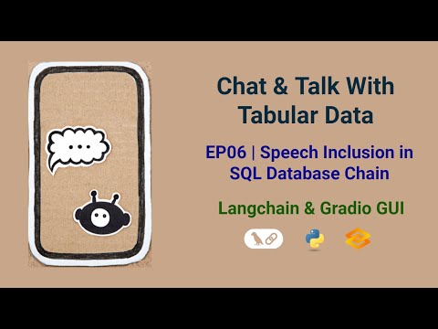 Chat with Data | EP06 | Speech Inclusion in SQL Database Chain | Langchain | LLM