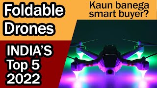 Best Foldable Drones In India 2022