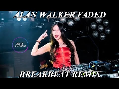 DJ ALAN WALKER FADED BREAKBEAT REMIX TERBARU 2025