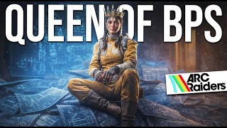 Becoming the QUEEN of Blueprints! 👑 Arc Raiders Loot Run