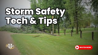 Storm Safety Tech and Tips