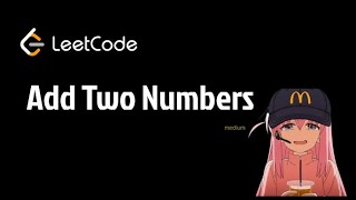 Junior Dev to Senior – Day 2 | LeetCode Add Two Numbers