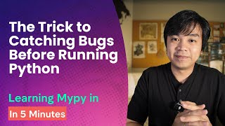 Dev Setup: Static Typing in Python With Mypy