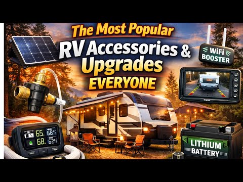 Top RV Accessories & Upgrades RV Owners Can’t Stop Buying