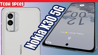 Nokia X30 5G Tech Specs