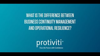 Understanding the Relationship Between Business Continuity Management and Operational Resilience