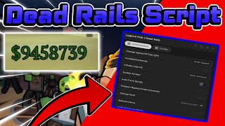 Dead Rails Script Gui / Hack (INFINITE CASH, AUTOFARM, AIMBOT, AND MORE) *NO KEY*