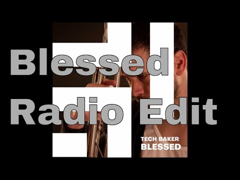 Blessed - Radio Edit