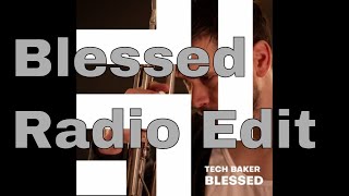 Blessed - Radio Edit