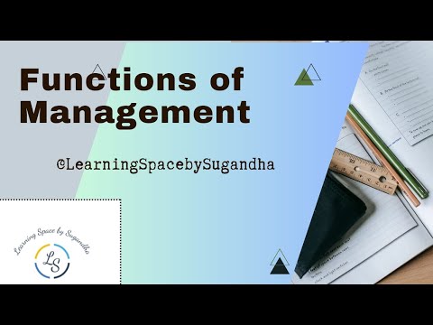 Functions of Management | Learning Space by Sugandha