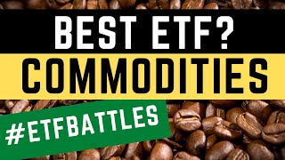 ETF Battles: Which ETF is the Best Choice for Investing in Commodities?