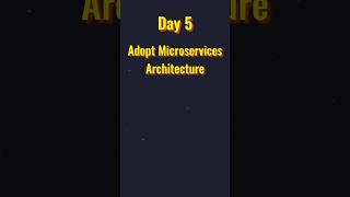 Day 5: Adopt Microservices Architecture | Geekboots