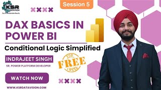 Master DAX Basics in Power BI: Conditional Logic Simplified | Power Platform Session 5