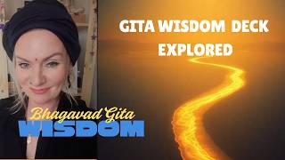 Bhagavad Gita Teachings & Wisdom Explored  |  The Bhagavad Gita wisdom Cards in a DECK explained