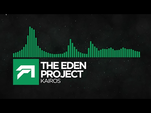 [Glitch Hop/110BPM] - The Eden Project - Kairos [Free Download]