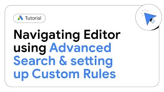 Google Ads Tutorial: Work offline & manage campaigns faster with Google Ads Editor