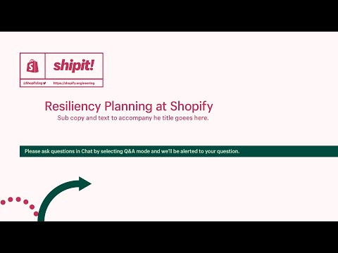 ShipIt! Presents: Building a Culture of Resiliency at Shopify