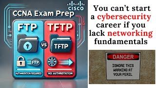 CCNA Exam prep | FTP vs TFTP