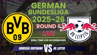 Borussia Dortmund vs RB Leipzig Live Scores | 2025-26 German Bundesliga Round 6