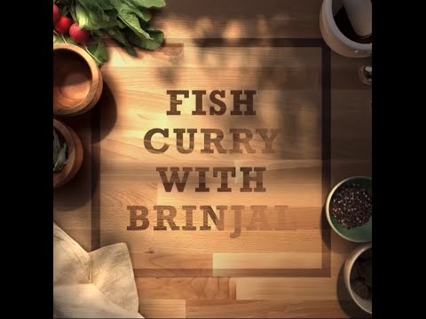 How to make Fish Curry | fish & brinjal | outdoor cooking fun