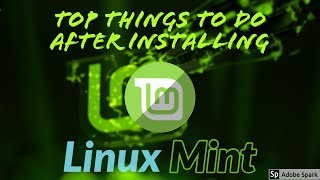Top things to do after installing Linux Mint | OS Basics