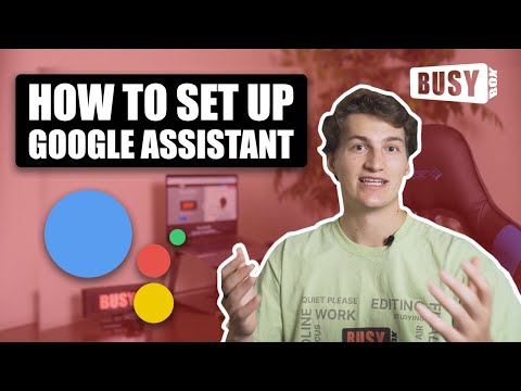 BusyBox Support: How To Use Google Assistant