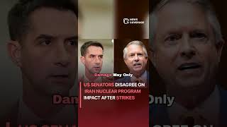 US Senators Disagree on Iran Nuclear Program Impact After Strikes #politics