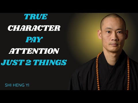 To See Someone's True Character, Pay Attention to Just 2 Things [SHI HENG YI]