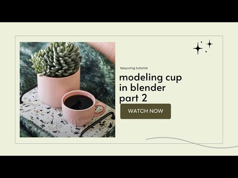 "Step-by-Step Blender Tutorial: texturing a Succulent and Mug on a Tray".