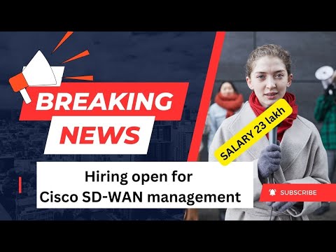 Job Opening Details: Cisco SD-WAN management , job details provided by Aiden Talent nexus