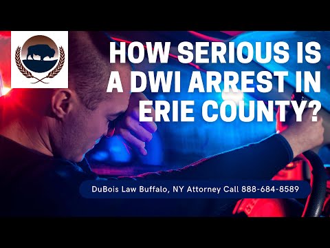 DWI Arrest Erie County FAQ | DWI Lawyer Buffalo NY | DuBois Law