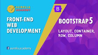 Bootstrap 5 - Layout, Container, Row, Column