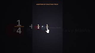 Simplification trick-2 for addition of fractions#maths #additionoffractions #shorts