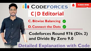 Codeforces Round 976 (Div. 2) and Divide By Zero 9.0 | C. Bitwise Balancing | D. Connect the Dots.