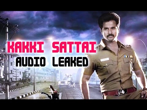 KakkiSattai Audio leaked