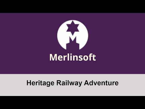 Merlinsoft Ltd - Heritage Railway Adventure