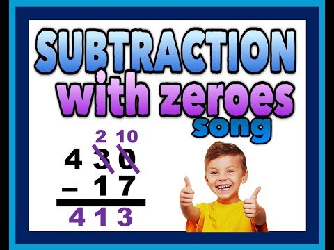 How to SUBTRACT with ZEROES song