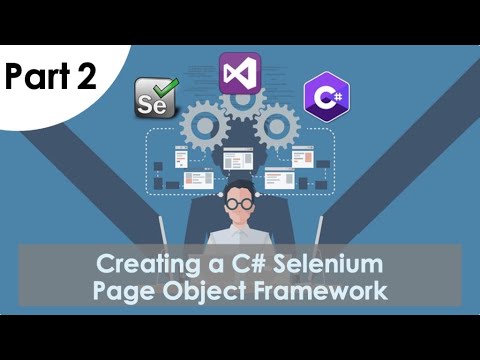 Part 2 | C# Selenium POM Framework Tutorial: Adding the BastTest and Page Object Classes