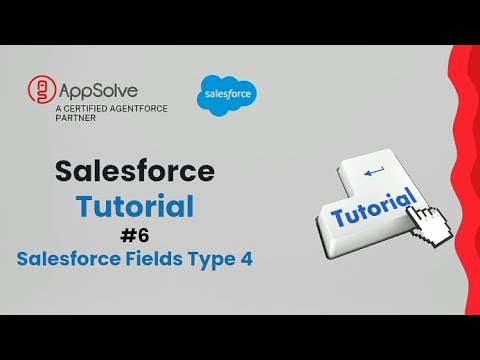 Salesforce Field Types Explained: Phone, Picklist, Multi-Select & Text | Quick Guide