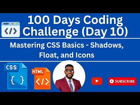 100 DAYS CODING CHALLENGE (DAY 11) CSS - Shadows, Float, and Icons