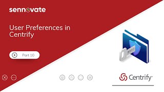 User Preferences in Centrify